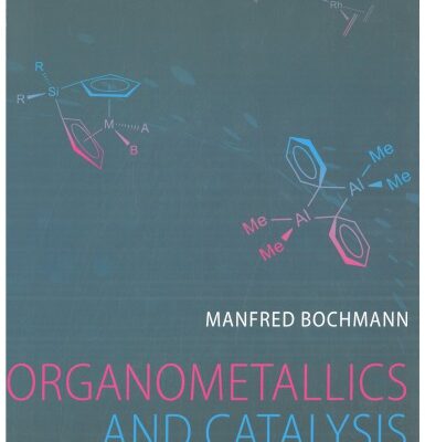 خرید و دانلود نسخه کامل کتاب Organometallics and Catalysis. An Introduction
