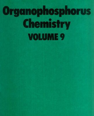 خرید و دانلود نسخه کامل کتاب Organophosphorus Chemistry (SPR Organophosphorus Chemistry (RSC)) (v. 9)