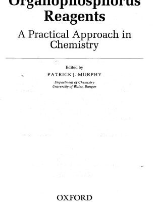 خرید و دانلود نسخه کامل کتاب Organophosphorus reagents. A practical approach in chemistry