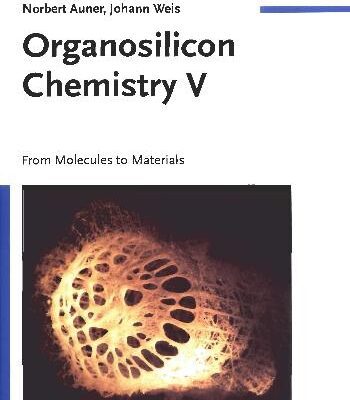 خرید و دانلود نسخه کامل کتاب Organosilicon Chemistry – From Molecules to Materials