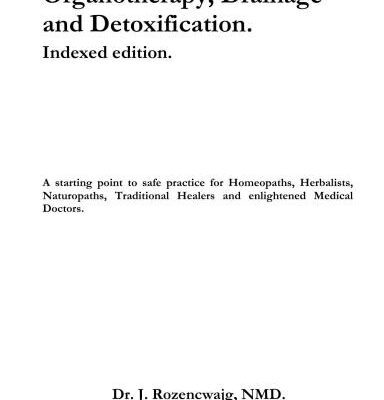 خرید و دانلود نسخه کامل کتاب Organotherapy, Drainage and Detoxification