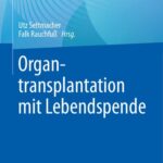 خرید و دانلود نسخه کامل کتاب Organtransplantation mit Lebendspende