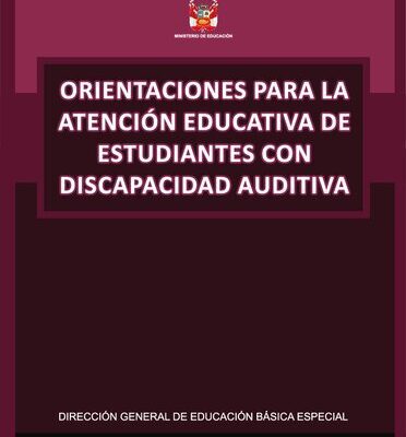خرید و دانلود نسخه کامل کتاب Orientaciones para la atención educativa de estudiantes con discapacidad auditiva