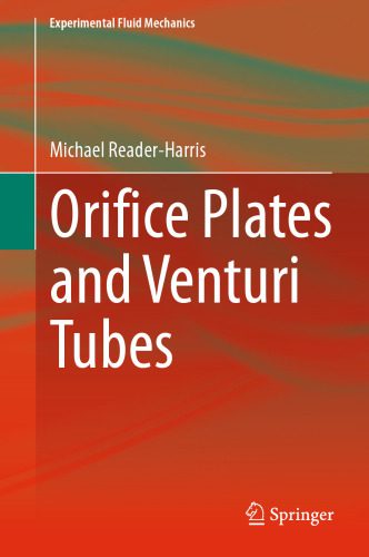 خرید و دانلود نسخه کامل کتاب Orifice Plates and Venturi Tubes_68bd6d907db86.jpeg خرید و دانلود نسخه کامل کتاب Orifice Plates and Venturi Tubes
