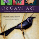 خرید و دانلود نسخه کامل کتاب Origami Art: 15 Exquisite Folded Paper Designs from the Origamido Studio