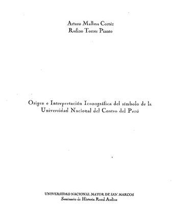 خرید و دانلود نسخه کامل کتاب Origen e interpretación iconográfica del símbolo de la Universidad Nacional del Centro del Perú (UNCP)