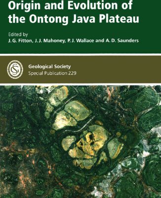 خرید و دانلود نسخه کامل کتاب Origin And Evolution of the Ontong Java Plateau (Geological Society Special Publication No. 229)