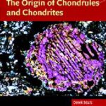 خرید و دانلود نسخه کامل کتاب Origin of Chondrules and Chondrites (2004)(en)(209s)