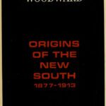 خرید و دانلود نسخه کامل کتاب Origins of the New South, 1877–1913