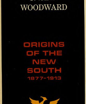 خرید و دانلود نسخه کامل کتاب Origins of the New South, 1877–1913
