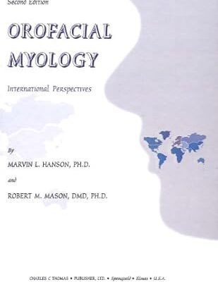 خرید و دانلود نسخه کامل کتاب Orofacial Myology: International Perspectives – Orginal Pdf