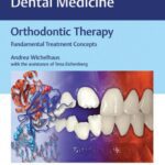 خرید و دانلود نسخه کامل کتاب Orthodontic Therapy: Fundamental Treatment Concepts (Color Atlas of Dental Medicine)
