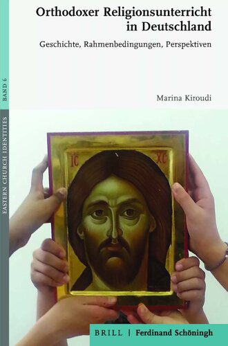 خرید و دانلود نسخه کامل کتاب Orthodoxer Religionsunterricht in Deutschland: Geschichte, Rahmenbedingungen, Perspektiven_68c673b757031.jpeg خرید و دانلود نسخه کامل کتاب Orthodoxer Religionsunterricht in Deutschland: Geschichte, Rahmenbedingungen, Perspektiven