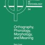 خرید و دانلود نسخه کامل کتاب Orthography, Phonology, Morphology, and Meaning