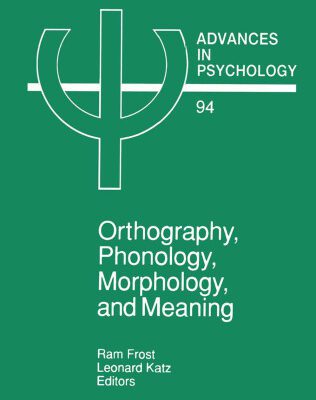 خرید و دانلود نسخه کامل کتاب Orthography, Phonology, Morphology, and Meaning
