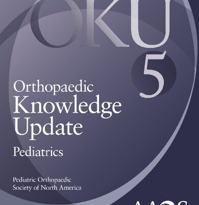 خرید و دانلود نسخه کامل کتاب Orthopaedic Knowledge Update: Pediatrics 5