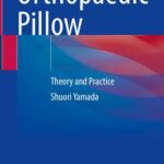 خرید و دانلود نسخه کامل کتاب Orthopaedic Pillow: Theory and Practice