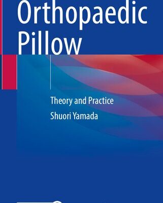 خرید و دانلود نسخه کامل کتاب Orthopaedic Pillow: Theory and Practice