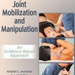 خرید و دانلود نسخه کامل کتاب Orthopedic Joint Mobilization and Manipulation: An Evidence-Based Approach –  +  Pdf