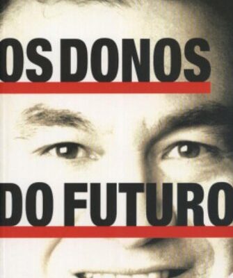 خرید و دانلود نسخه کامل کتاب Os Donos do Futuro