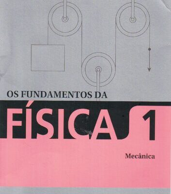 خرید و دانلود نسخه کامل کتاب Os Fundamentos da Física 1 – Mecânica