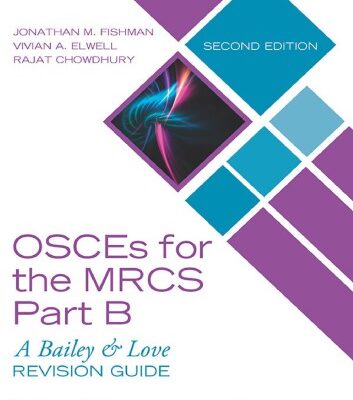 خرید و دانلود نسخه کامل کتاب OSCEs for the MRCS Part B: A Bailey & Love Revision Guide