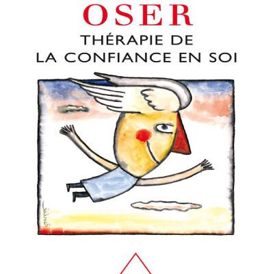 خرید و دانلود نسخه کامل کتاب Oser : Thérapie de la confiance en soi