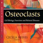 خرید و دانلود نسخه کامل کتاب Osteoclasts: Cell Biology, Functions and Related Diseases (Cell Biology Research Progress)