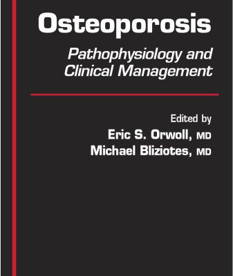 خرید و دانلود نسخه کامل کتاب Osteoporosis: Pathophysiology and Clinical Management