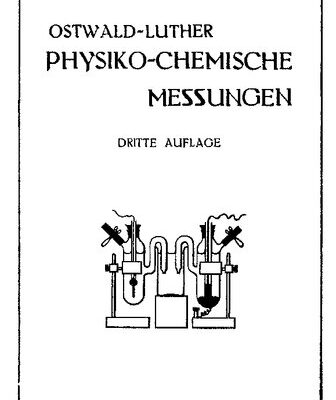 خرید و دانلود نسخه کامل کتاب Ostwald-Luther Hand- und Hilfsbuch zur Ausführung physiko-chemischer Messungen