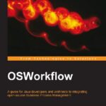 خرید و دانلود نسخه کامل کتاب OSWorkflow: A guide for Java developers and architects to integrating open-source Business Process Management: Get your workflow up and running with this … OSWorkflow project with real-world examples