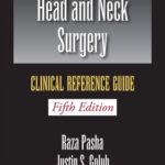 خرید و دانلود نسخه کامل کتاب Otolaryngology-Head and Neck Surgery: Clinical Reference Guide