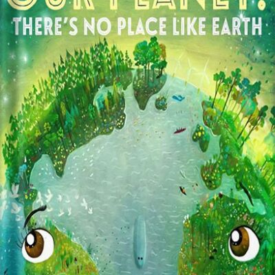 خرید و دانلود نسخه کامل کتاب Our Planet! There’s No Place Like Earth (Our Universe Book 6) by Stacy McAnulty