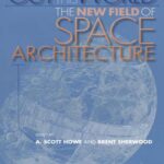 خرید و دانلود نسخه کامل کتاب Out of This World: The New Field of Space Architecture