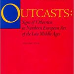 خرید و دانلود نسخه کامل کتاب Outcasts : signs of otherness in northern European art of the late Middle Ages