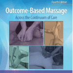 خرید و دانلود نسخه کامل کتاب Outcome-Based Massage: Across the Continuum of Care (4th Edition) –  +  Pdf