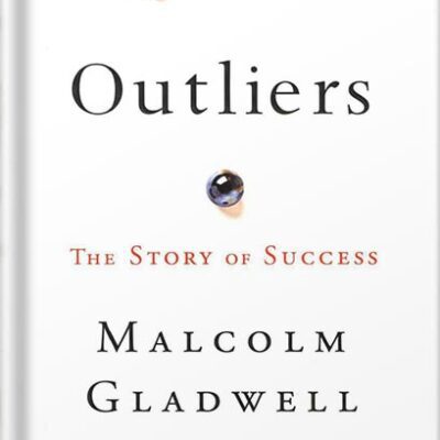 خرید و دانلود نسخه کامل کتاب Outliers: The Story of Success by Malcolm Gladwell
