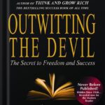 خرید و دانلود نسخه کامل کتاب Outwitting the Devil™: The Secret to Freedom and Success (Official Publication of the Napoleon Hill Foundation) by Napoleon Hill