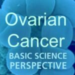 خرید و دانلود نسخه کامل کتاب Ovaria Cancer Basic Science Perspective