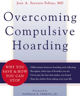 خرید و دانلود نسخه کامل کتاب Overcoming Compulsive Hoarding: Why You Save and How You Can Stop
