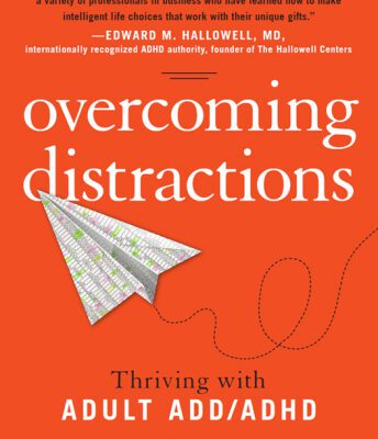 خرید و دانلود نسخه کامل کتاب Overcoming Distractions: Thriving with Adult ADD/ADHD