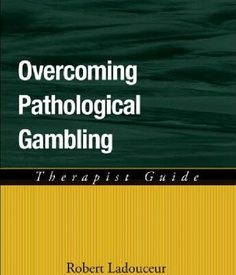 خرید و دانلود نسخه کامل کتاب Overcoming Pathological Gambling: Therapist Guide