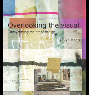 خرید و دانلود نسخه کامل کتاب Overlooking the Visual: Demystifying the Art of Design