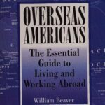 خرید و دانلود نسخه کامل کتاب Overseas Americans: The Essential Guide to Living and Working Abroad