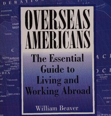 خرید و دانلود نسخه کامل کتاب Overseas Americans: The Essential Guide to Living and Working Abroad
