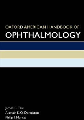 خرید و دانلود نسخه کامل کتاب Oxford American Handbook of Ophthalmology (Oxford American Handbooks in Medicine)