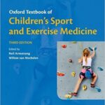 خرید و دانلود نسخه کامل کتاب Oxford Textbook of Children’s Sport and Exercise Medicine (3rd Edition) – Original PDF