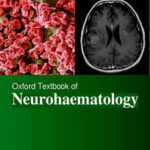 خرید و دانلود نسخه کامل کتاب Oxford Textbook of Neurohaematology