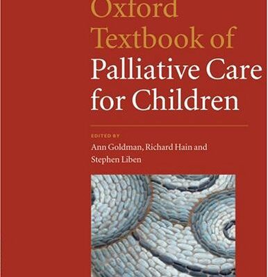 خرید و دانلود نسخه کامل کتاب Oxford Textbook of Palliative Care for Children