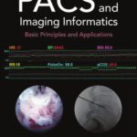 خرید و دانلود نسخه کامل کتاب PACS and Imaging Informatics: Basic Principles and Applications
